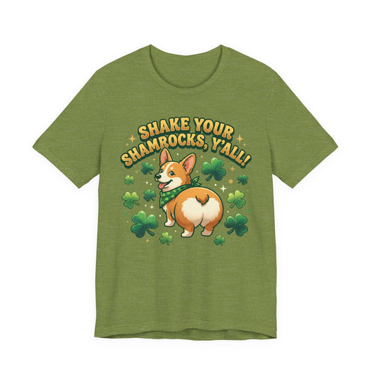 St. Patrick's Corgi Tee — "Shake Your Shamrocks, Y'all!"