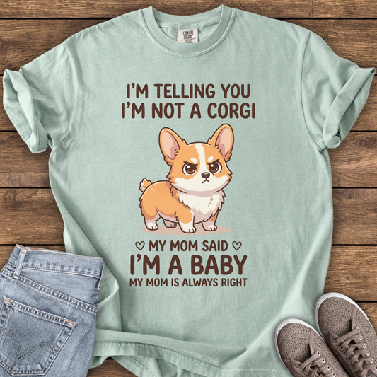 I'm A Baby Corgi T-Shirt