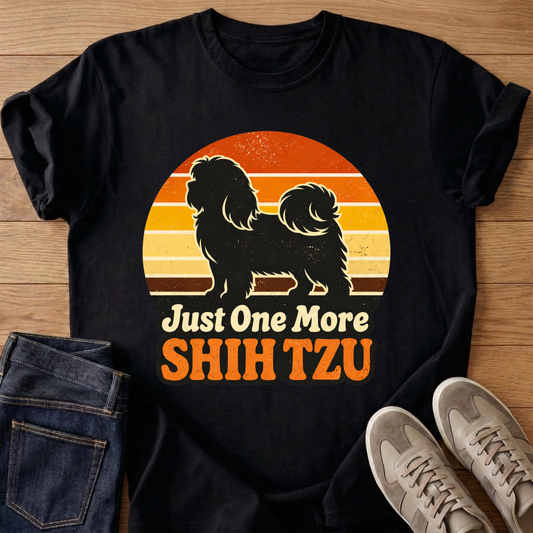 Just One More Shih Tzu T-shirt