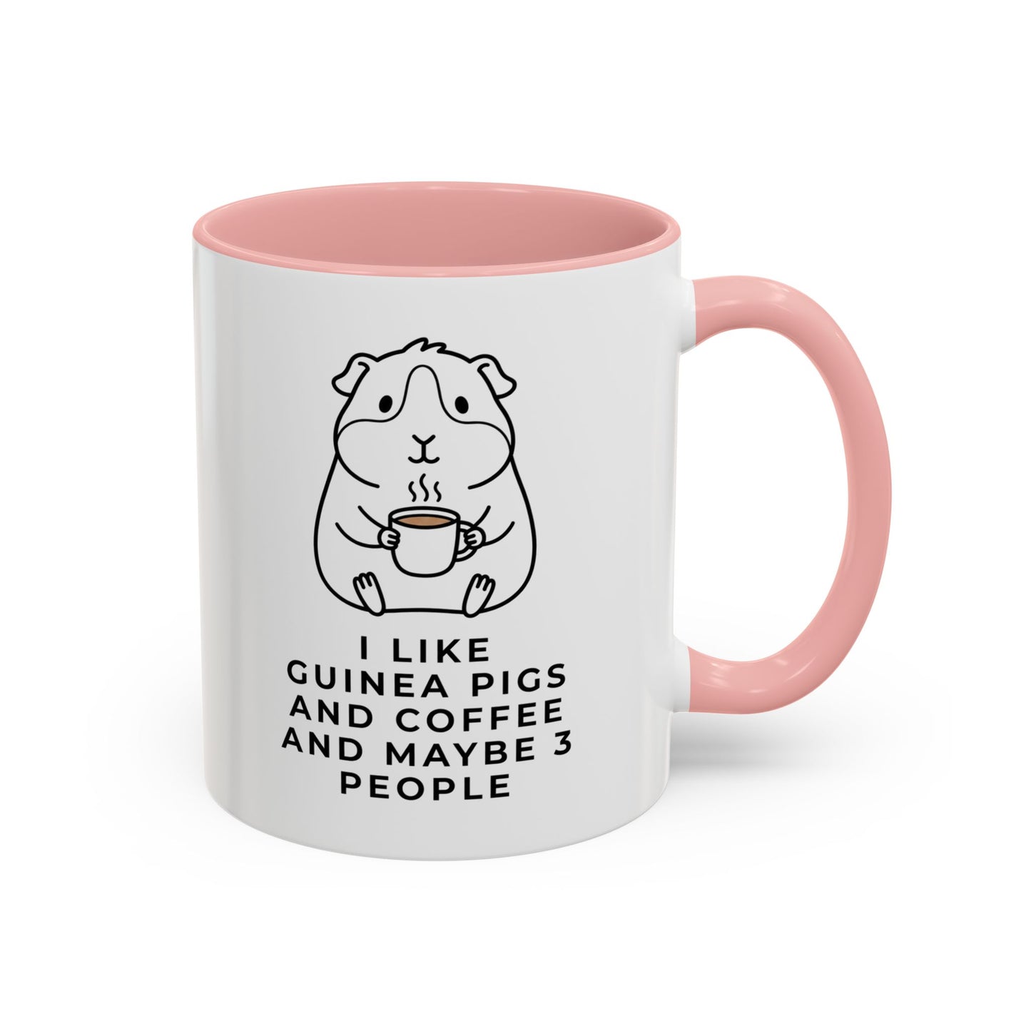 I Like Guinea Pigs And Coffee Mug (11oz)