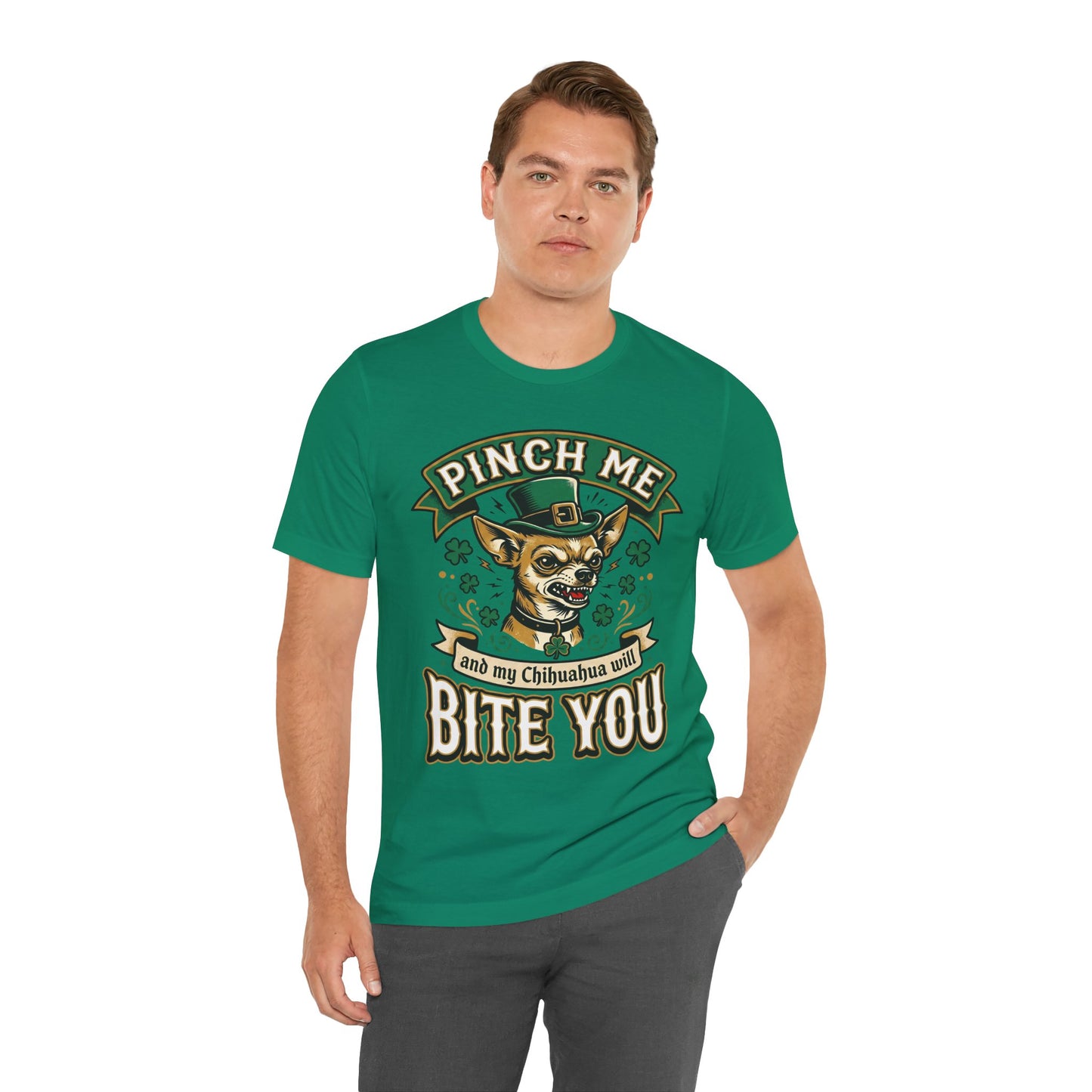 Pinch Me and My Chihuahua Will Bite You T-Shirt — Funny St. Patrick’s Day Dog Tee