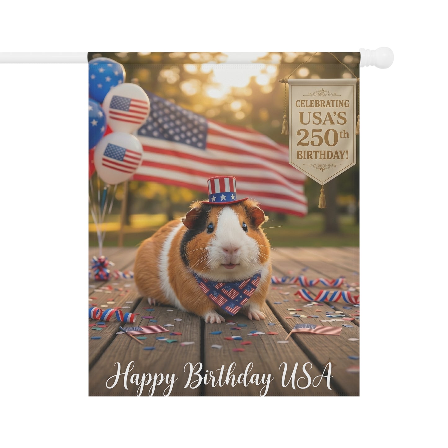 Patriotic Guinea Pig Garden Flag — "Happy Birthday USA" 250th Celebration