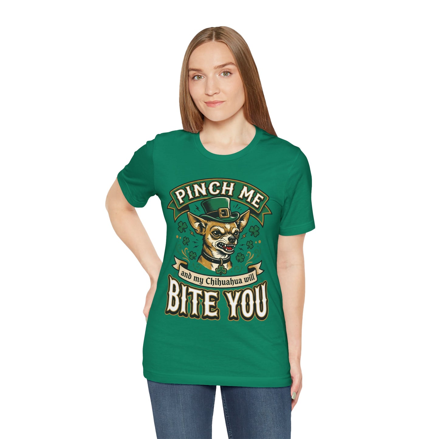 Pinch Me and My Chihuahua Will Bite You T-Shirt — Funny St. Patrick’s Day Dog Tee