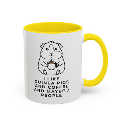 I Like Guinea Pigs And Coffee Mug (11oz)