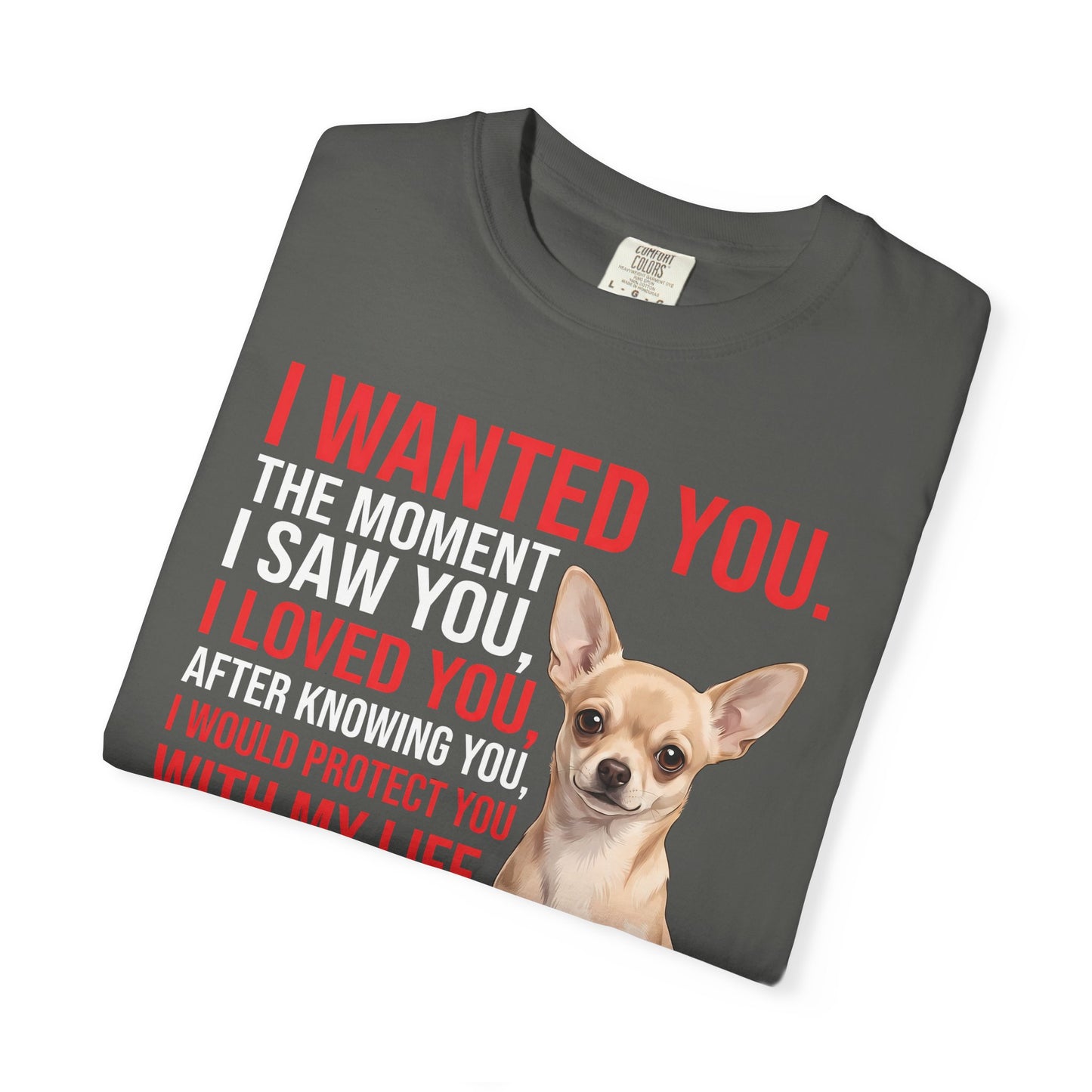 Chihuahua "I Would Protect You" T-Shirt | Dog Lover Gift