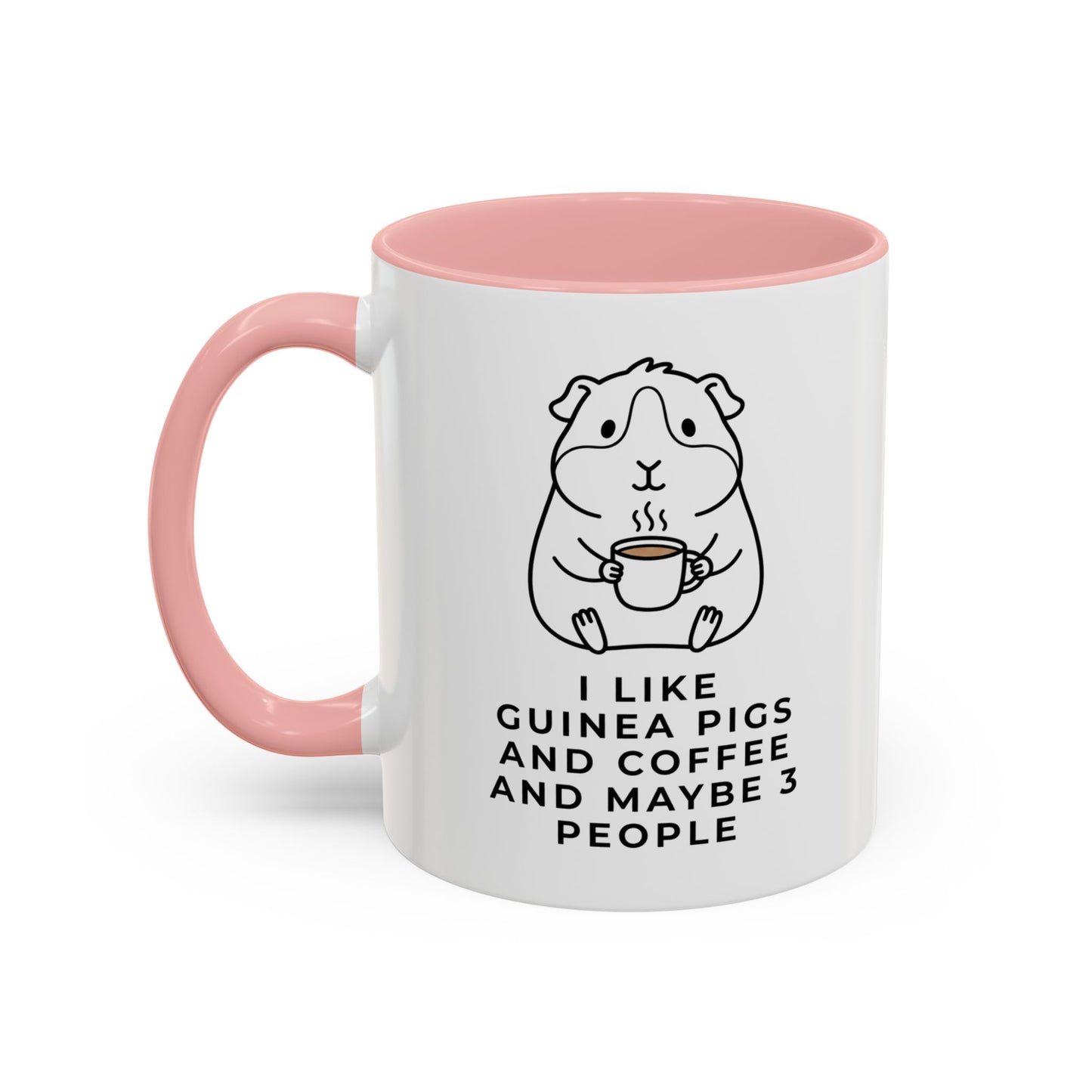 I Like Guinea Pigs And Coffee Mug (11oz)