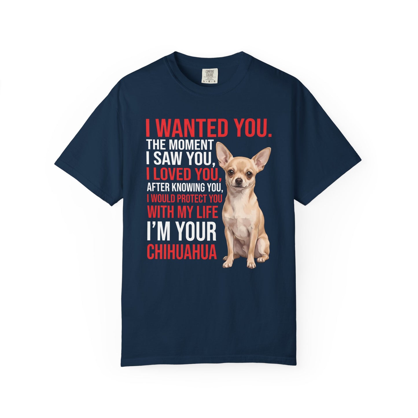 Chihuahua "I Would Protect You" T-Shirt | Dog Lover Gift