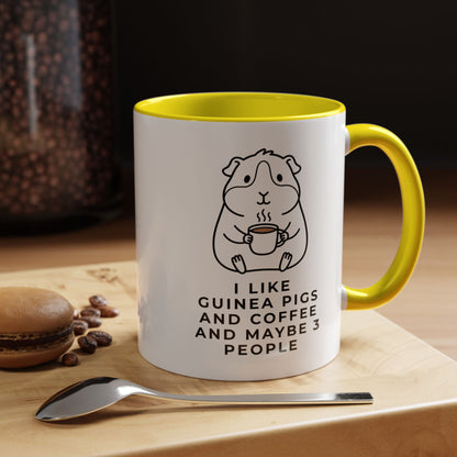 I Like Guinea Pigs And Coffee Mug (11oz)