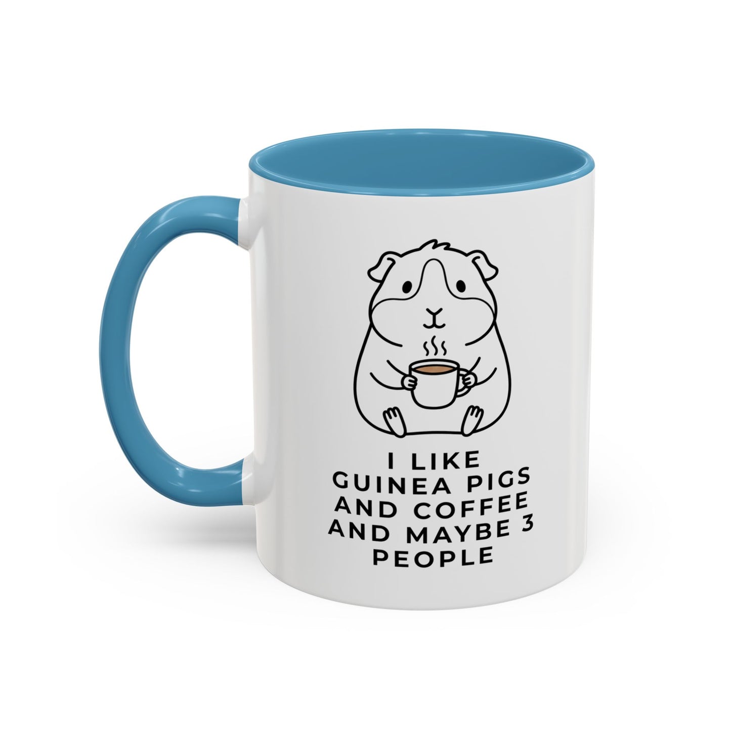 I Like Guinea Pigs And Coffee Mug (11oz)