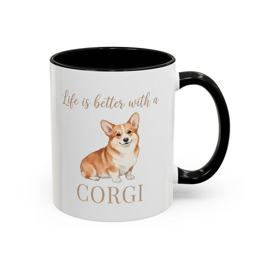 Life Is Better With a Corgi Coffee Mug