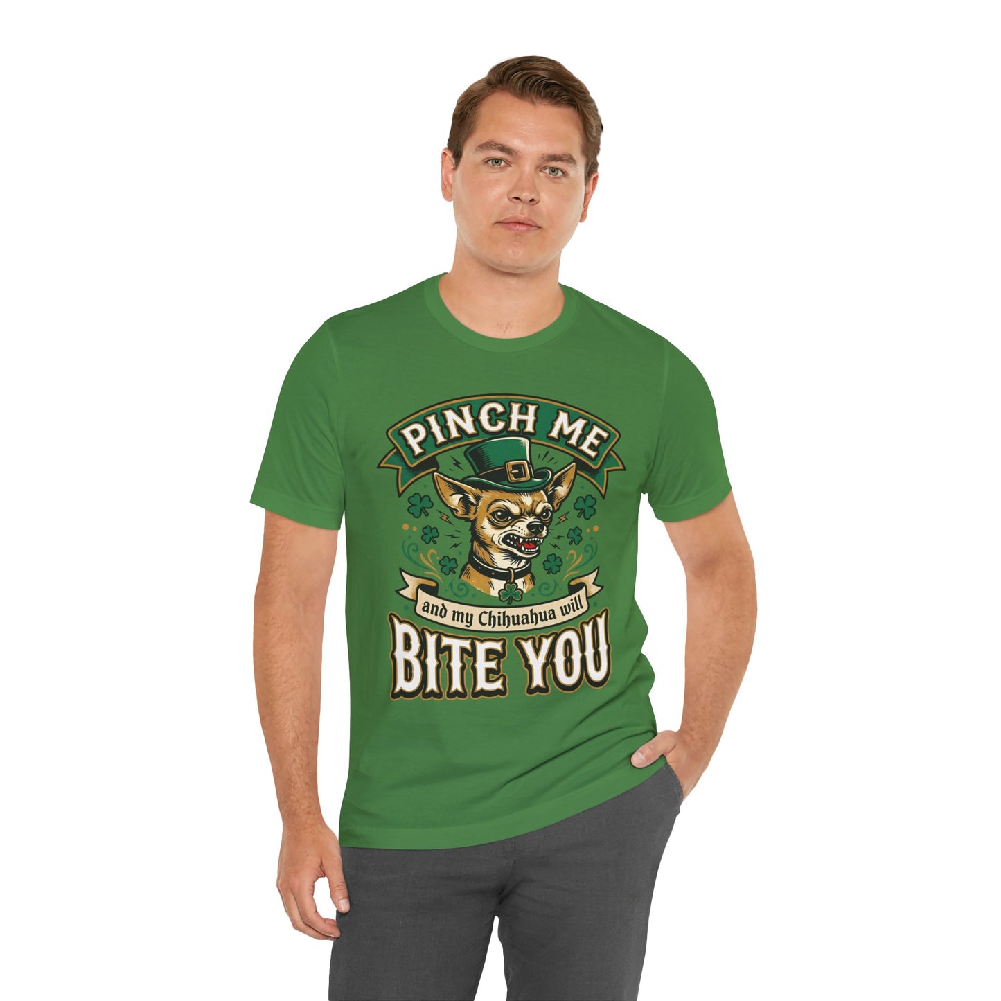 Pinch Me and My Chihuahua Will Bite You T-Shirt — Funny St. Patrick’s Day Dog Tee