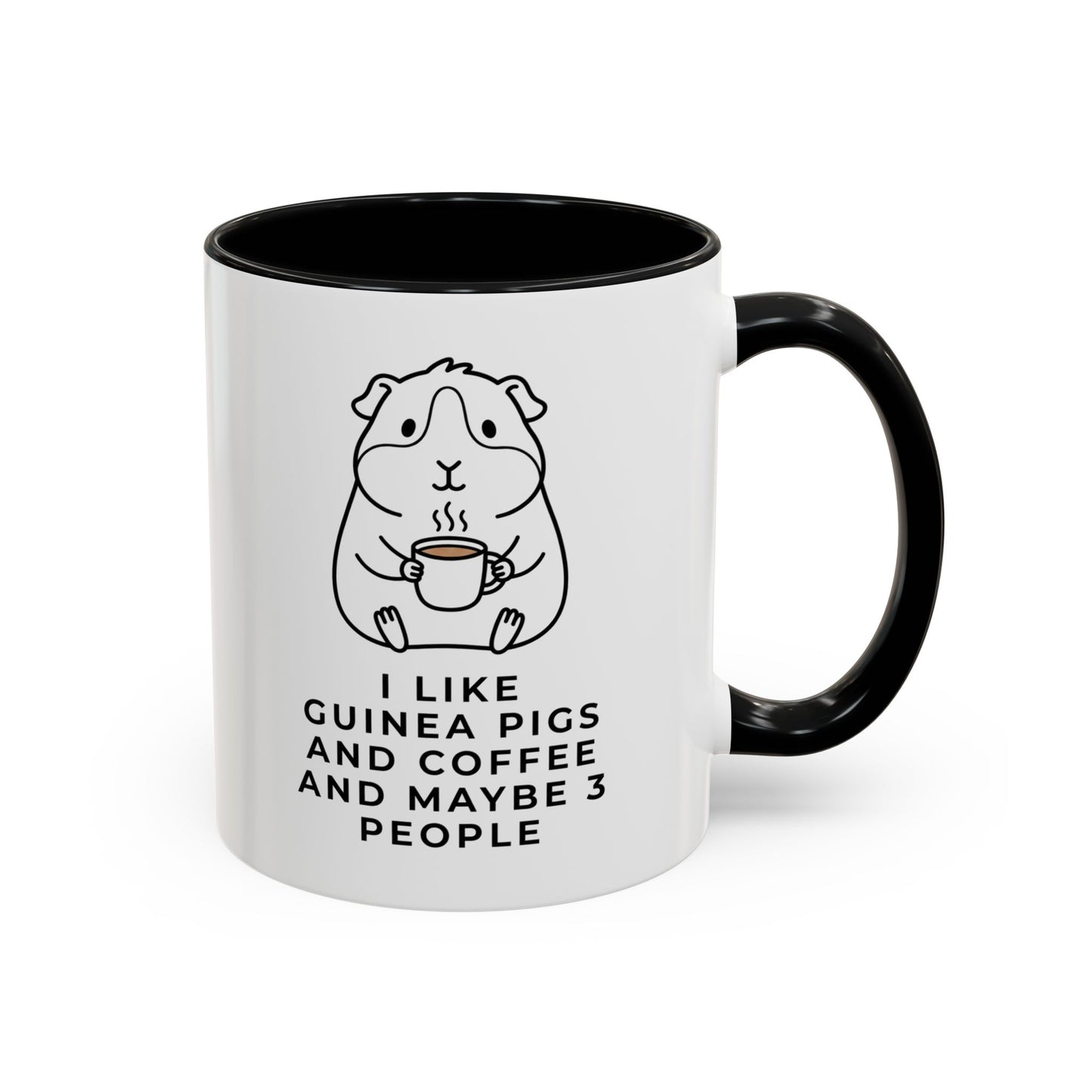 I Like Guinea Pigs And Coffee Mug (11oz)