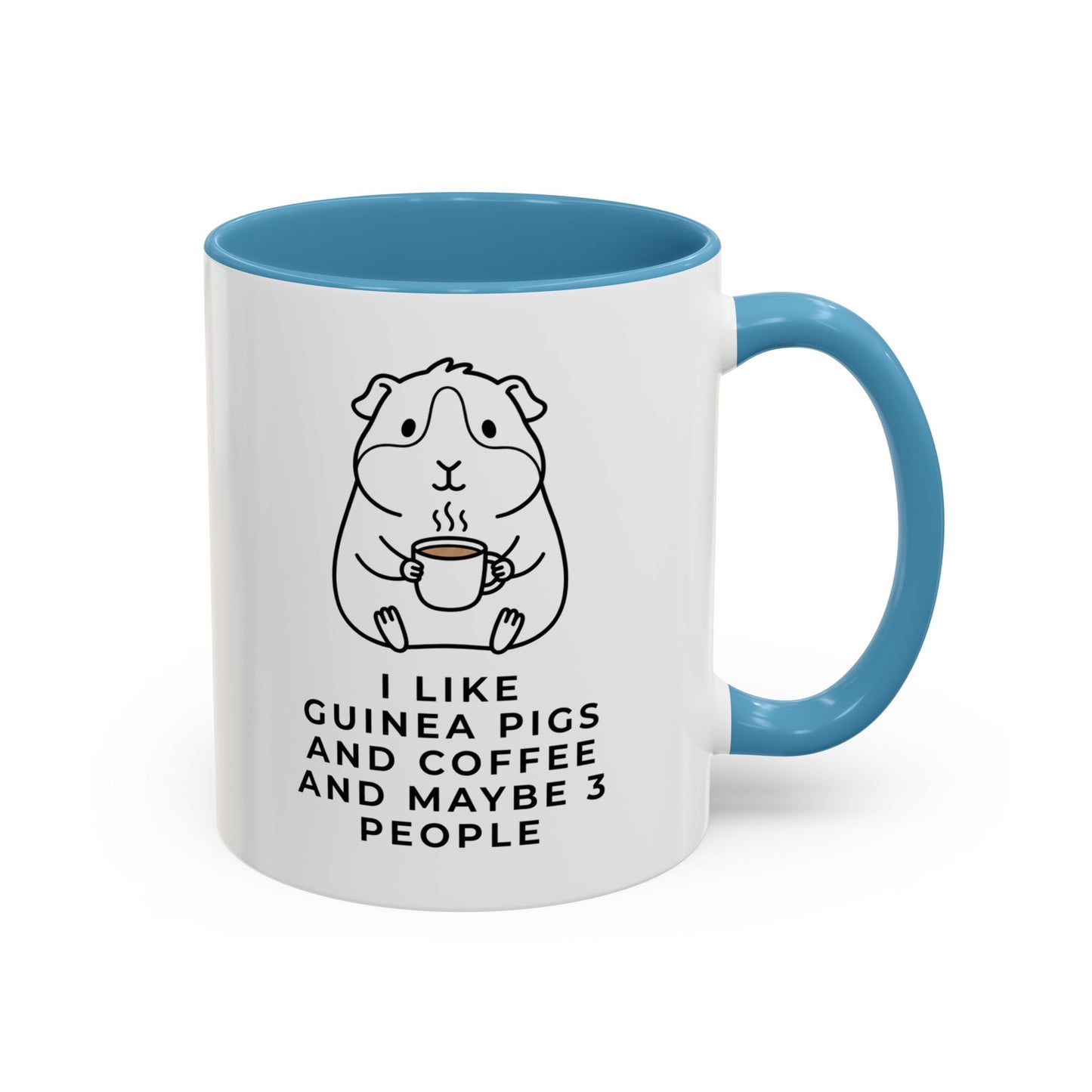 I Like Guinea Pigs And Coffee Mug (11oz)