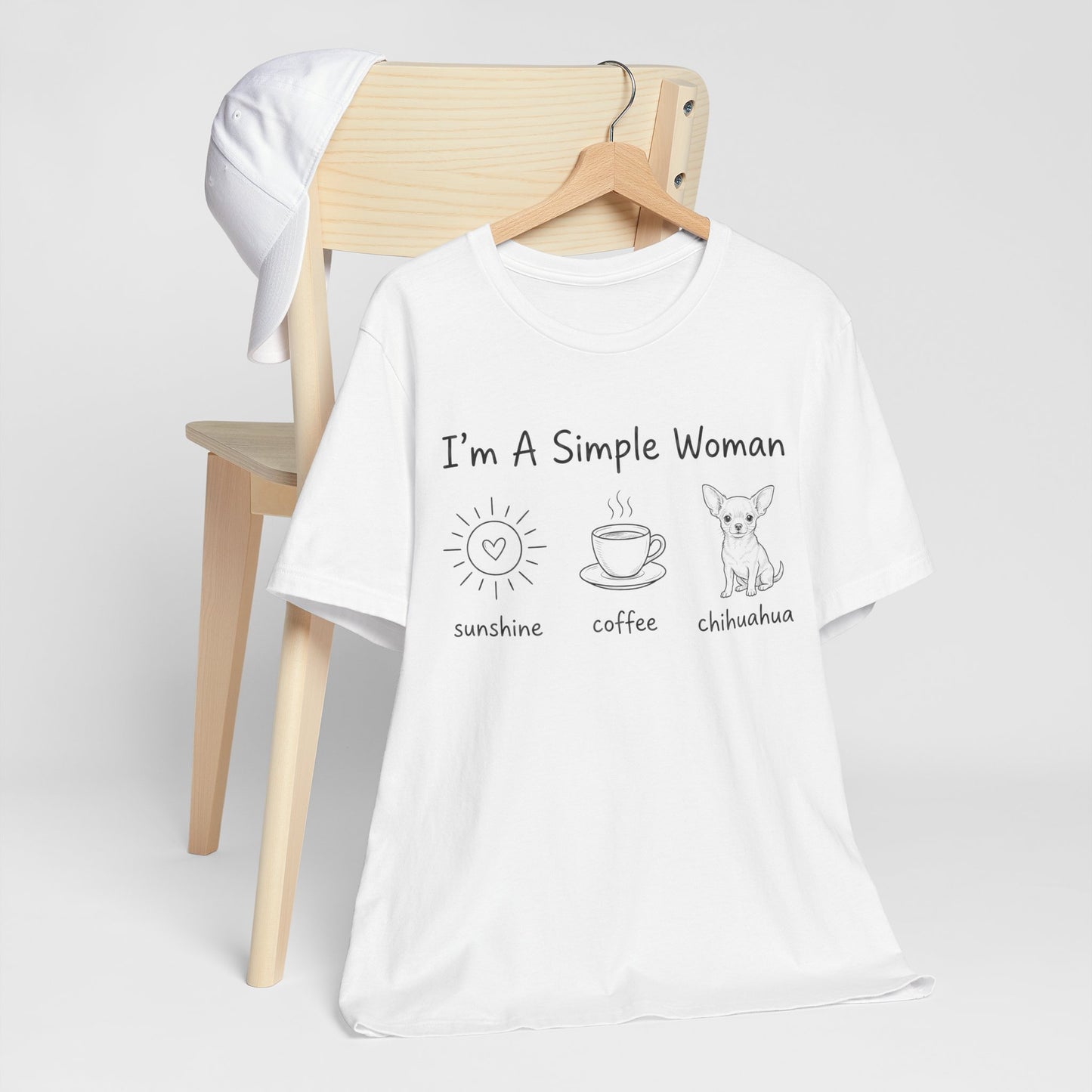 I'm A Simple Woman Chihuahua Short Sleeve Tee