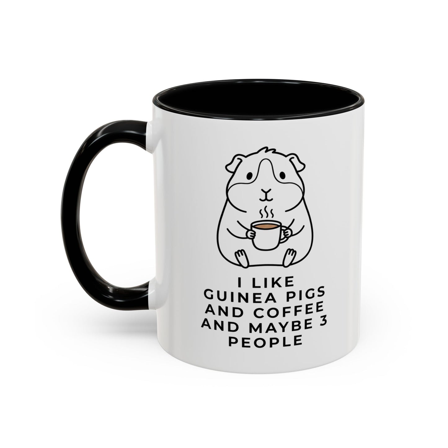 I Like Guinea Pigs And Coffee Mug (11oz)