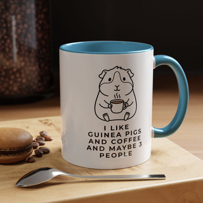 I Like Guinea Pigs And Coffee Mug (11oz)
