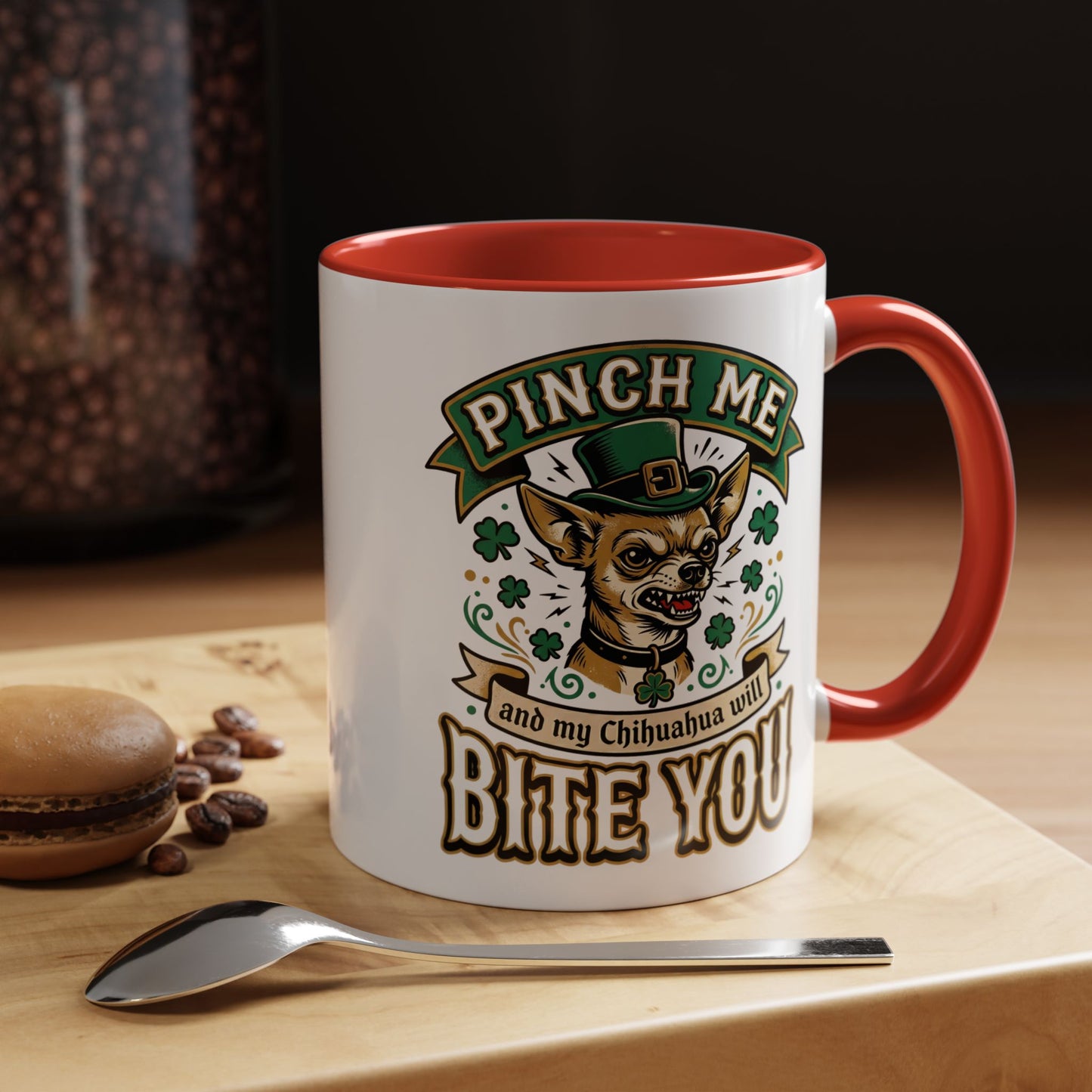St. Patrick's Chihuahua Coffee Mug — "Pinch Me and My Chihuahua Will Bite You" (11oz)