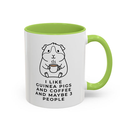 I Like Guinea Pigs And Coffee Mug (11oz)