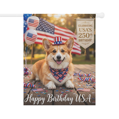 4th of July Corgi Garden Flag — "Happy Birthday USA" Patriotic House Banner