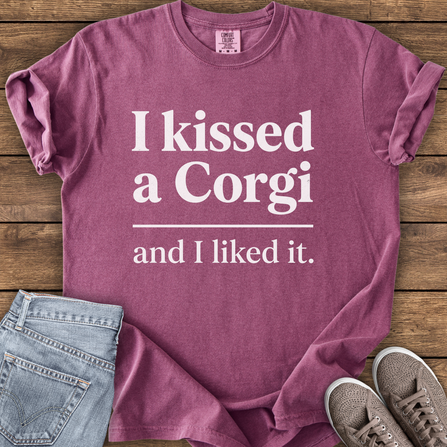 I Kissed A Corgi And Liked It T-Shirt