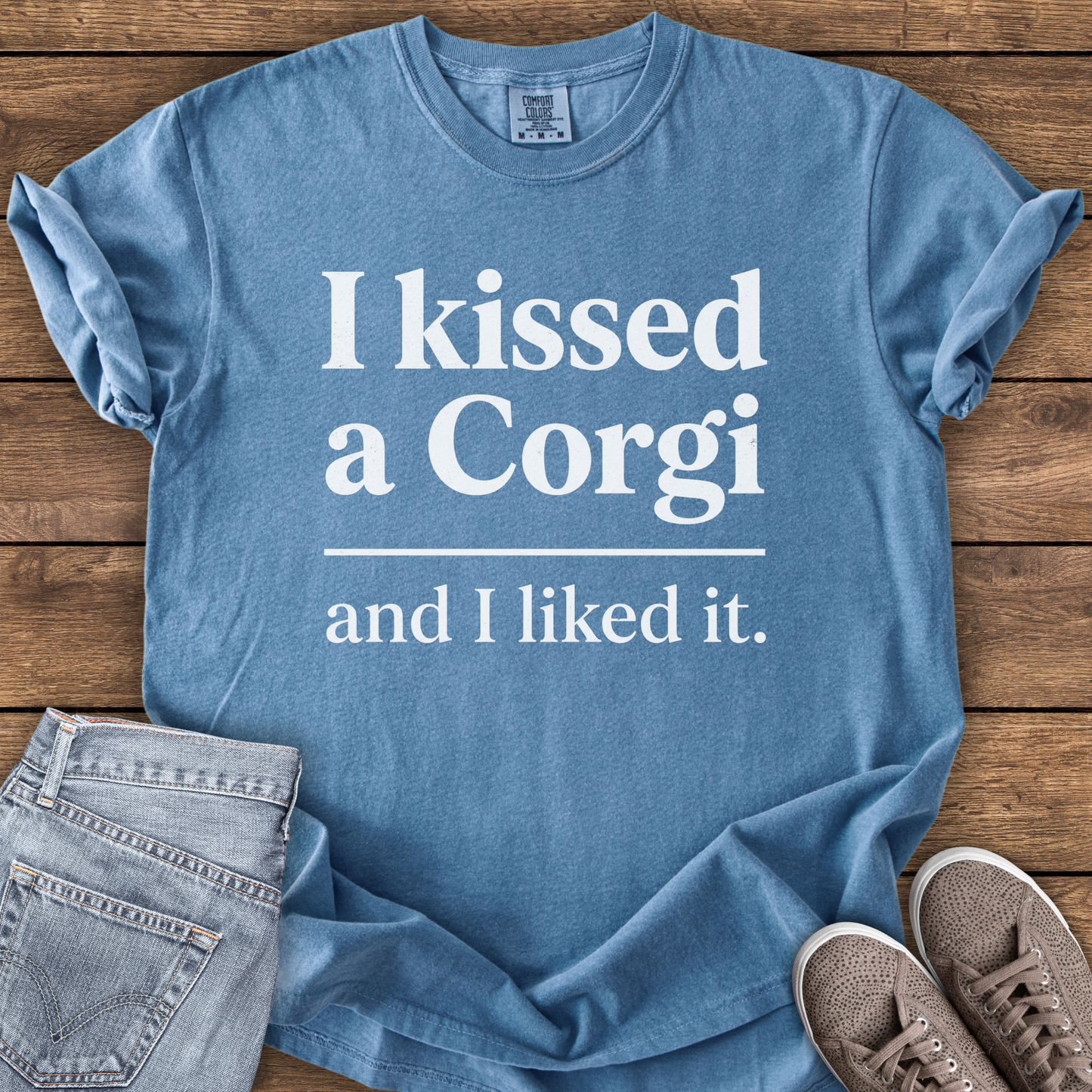 I Kissed A Corgi And Liked It T-Shirt