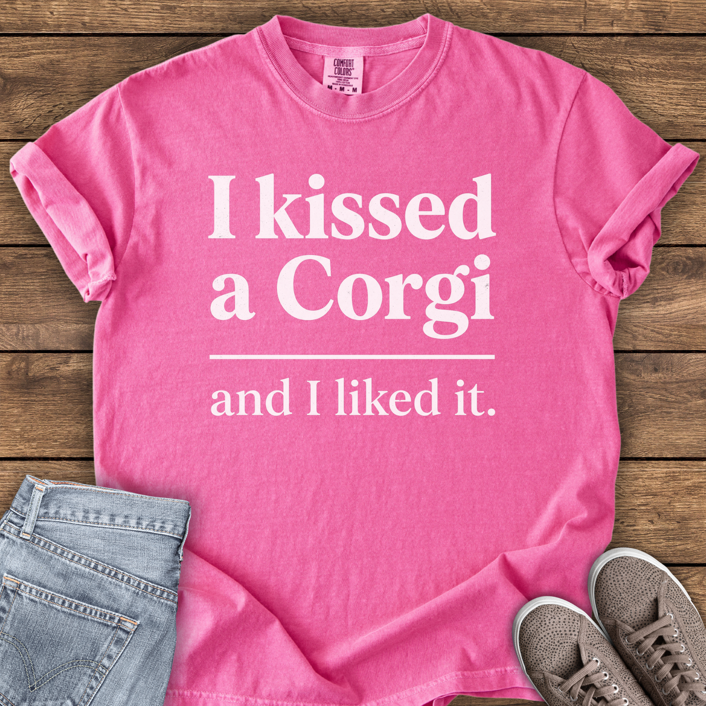 I Kissed A Corgi And Liked It T-Shirt